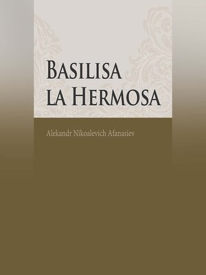cover image of Basilisa la Hermosa